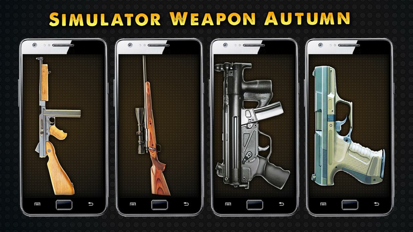 Simulator Weapon Autumn 1.5 APK for Android Screenshot 1